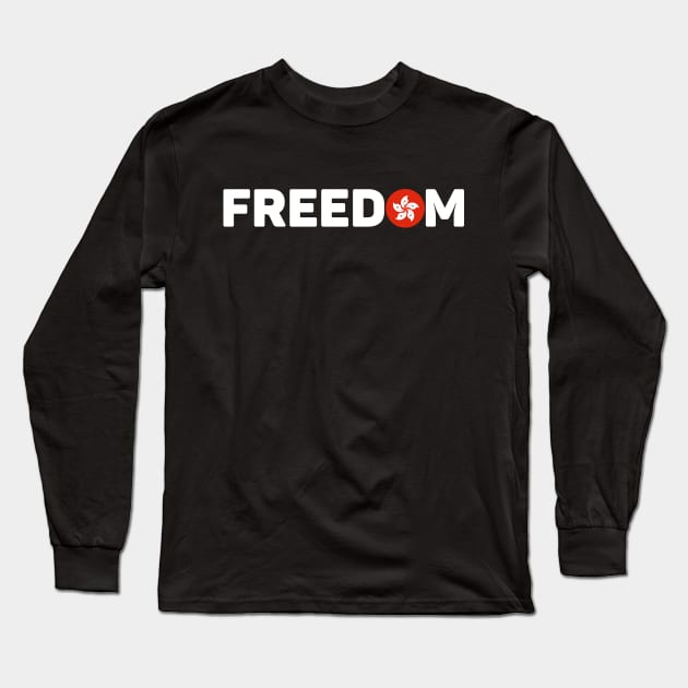 FREEDOM HONG KONG Long Sleeve T-Shirt by giovanniiiii